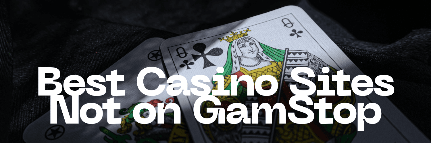 Exploring Casinos Not Registered on Gamstop 836903252